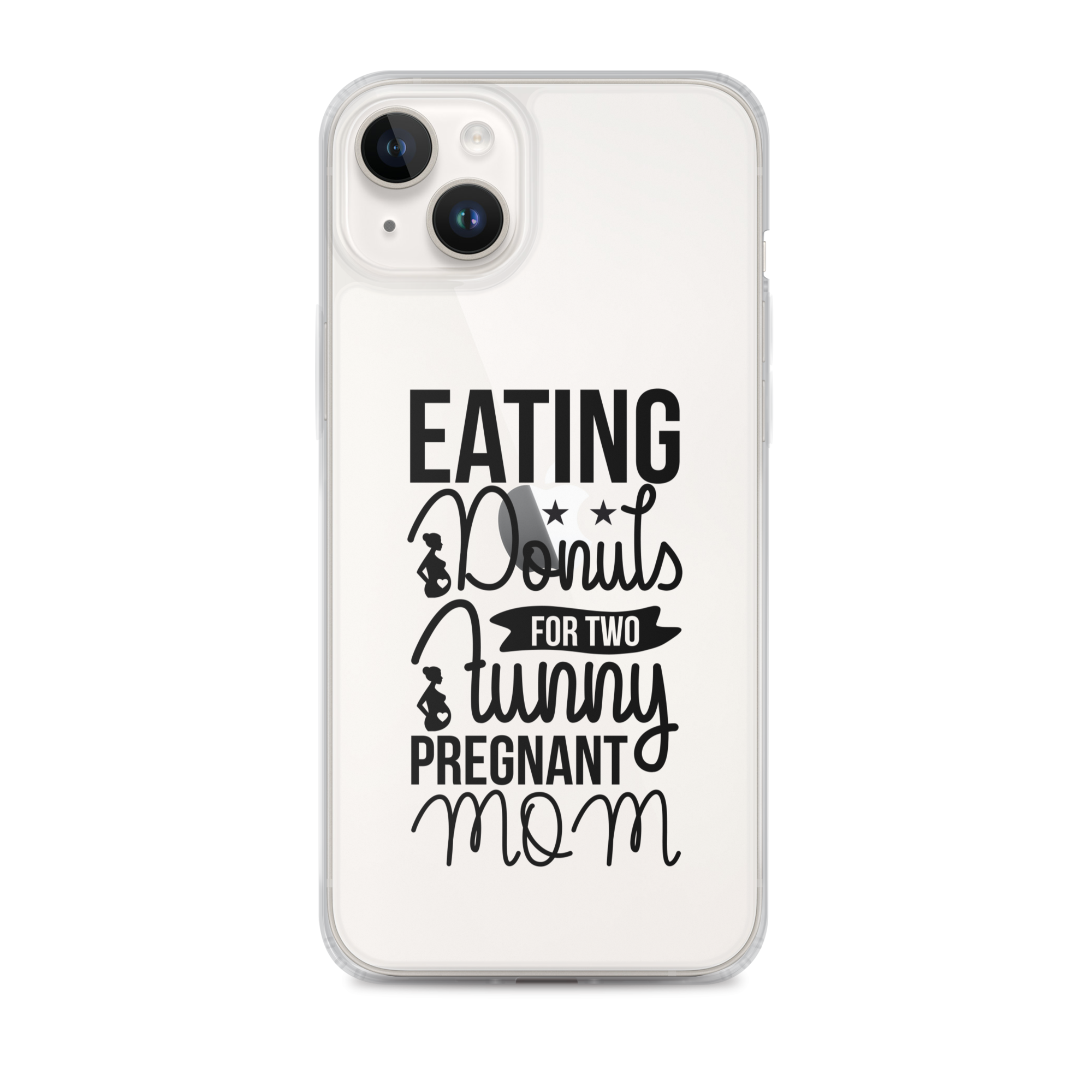 Eating Donuts For Two Funny Pregnant Mom Clear Case for iPhone®