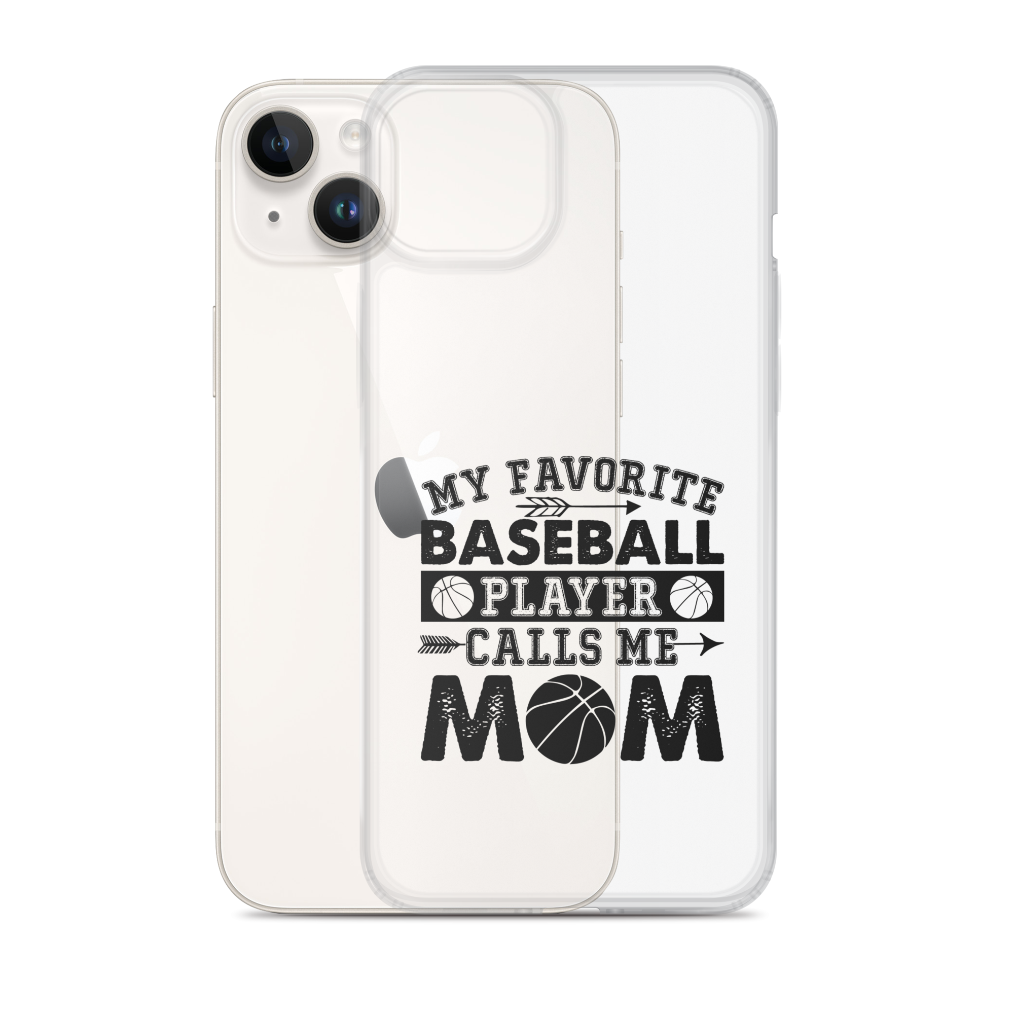 My Favorite Baseball Player Calls Me Mom Clear Case for iPhone®