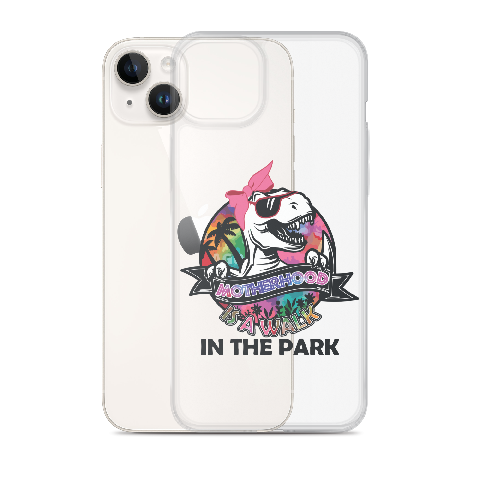 Motherhood Is A Walk In The Park Clear Case for iPhone®