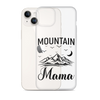 Mountain Mama Clear Case for iPhone®