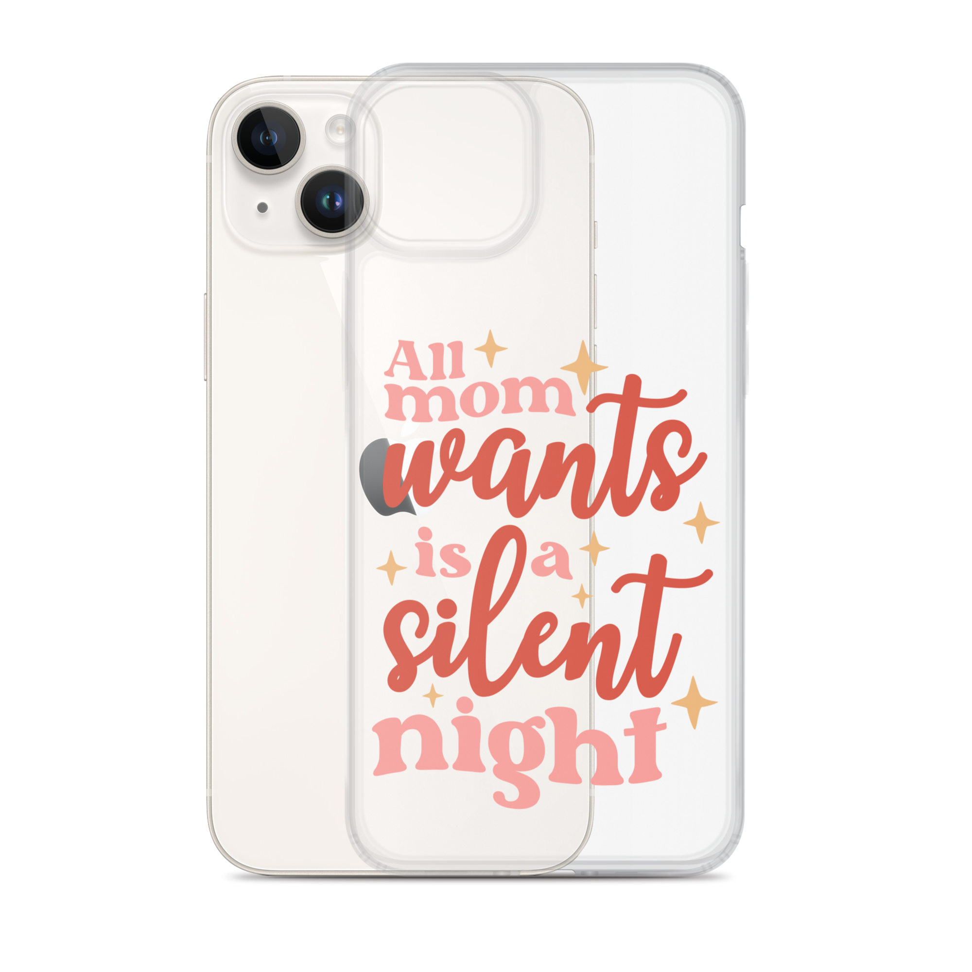 All Mom Wants Is A Silent Night Clear Case for iPhone®