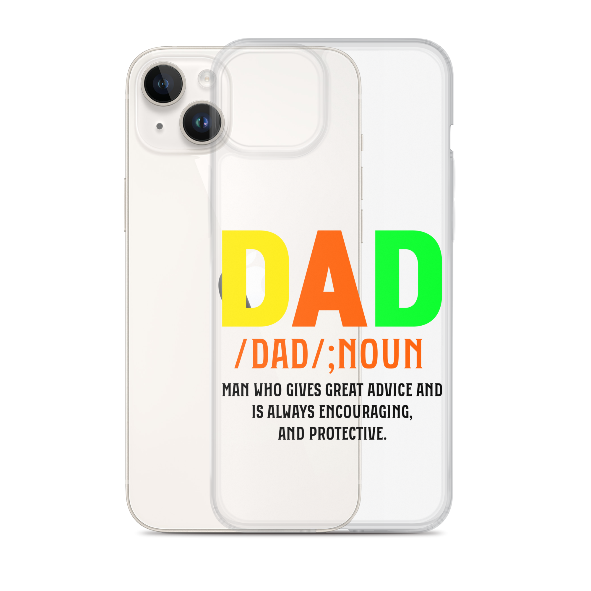 Dad Man Who Gives Great Advice And Is Always encouraging And Protective Clear Case for iPhone®