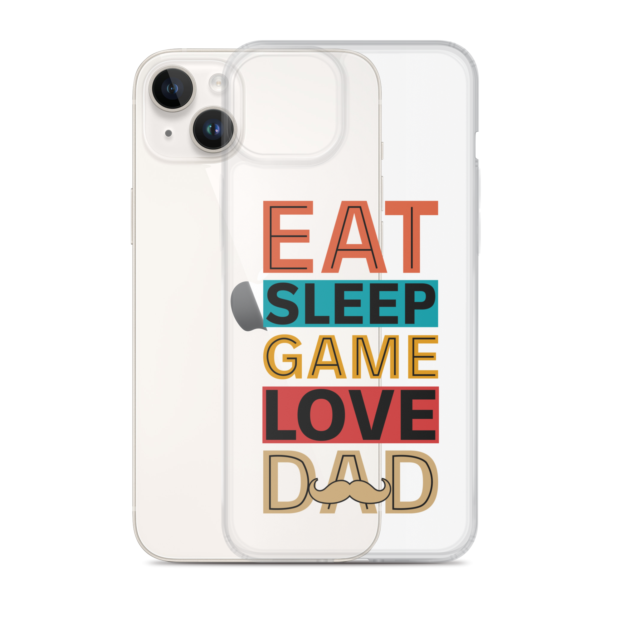 Eat Sleep Game Love Dad Clear Case for iPhone®