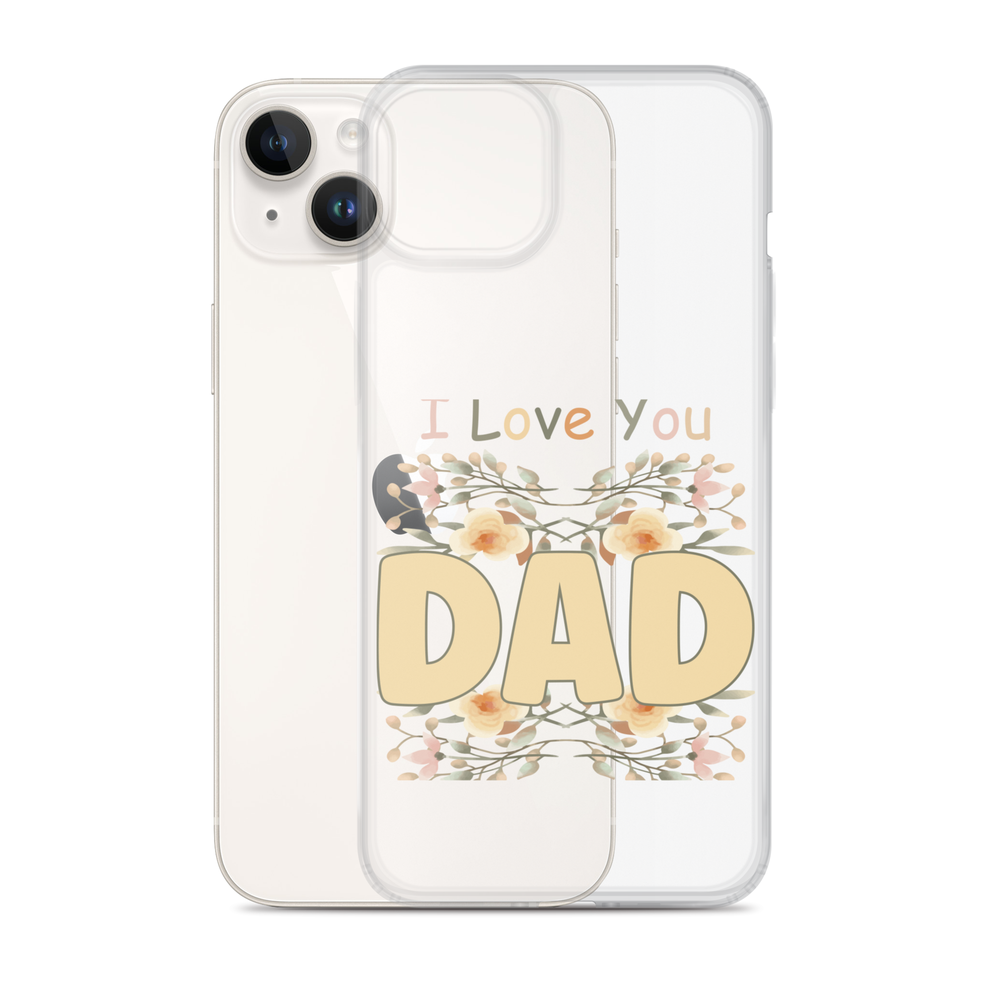 I Love You Dad Clear Case for iPhone®