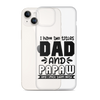 I Have Two Titles Dad And Papaw And I Rock Them Both Clear Case for iPhone®