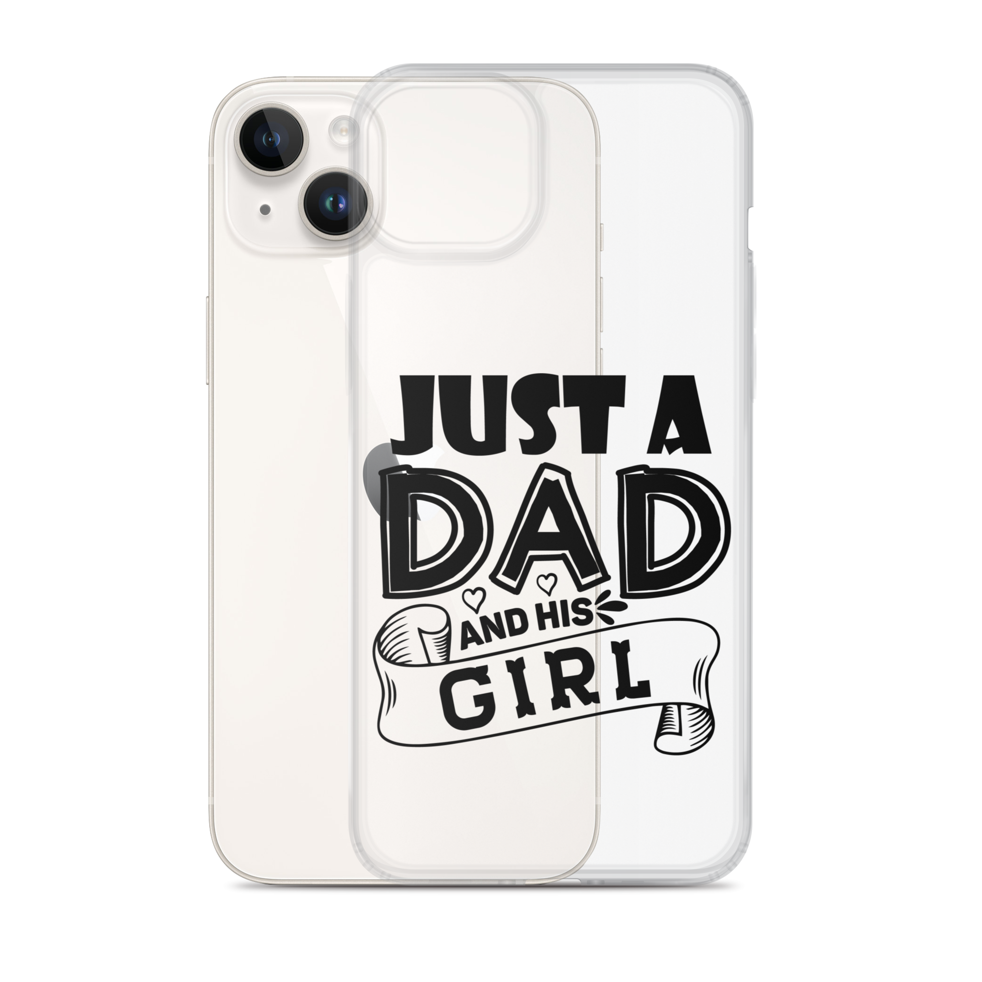 Just A Dad And His Girl Clear Case for iPhone®