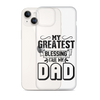 My Greatest Blessing Call Me Dad Clear Case for iPhone®