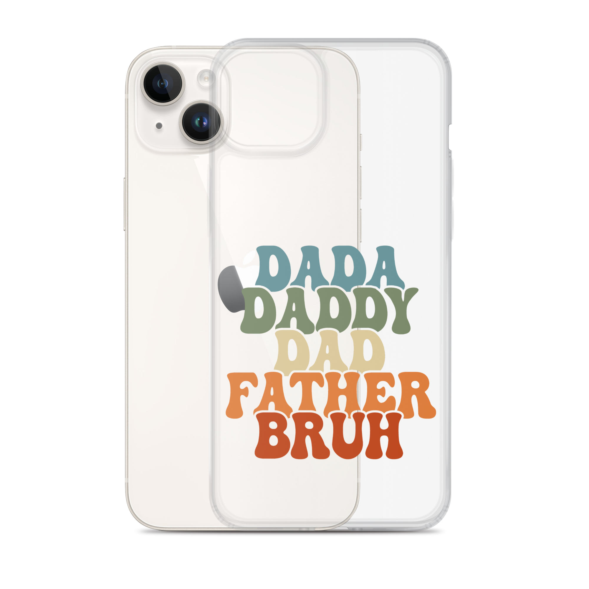 Dada Daddy Dad Father Bruh Clear Case for iPhone®