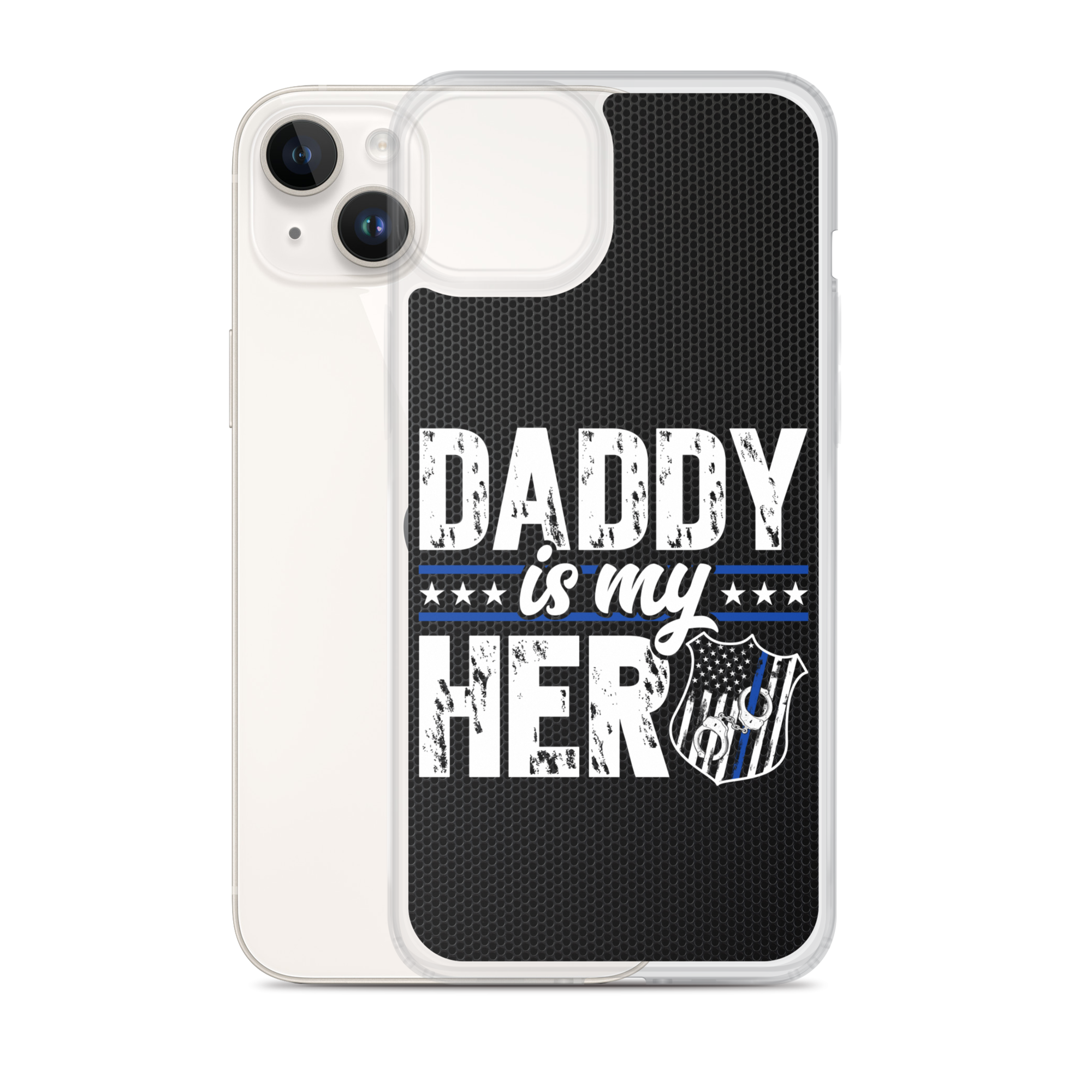 Daddy Is My Hero Clear Case for iPhone®