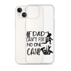 If Dad Can't Fix It No One Can! Clear Case for iPhone®