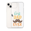 Best Dad Ever Clear Case for iPhone®