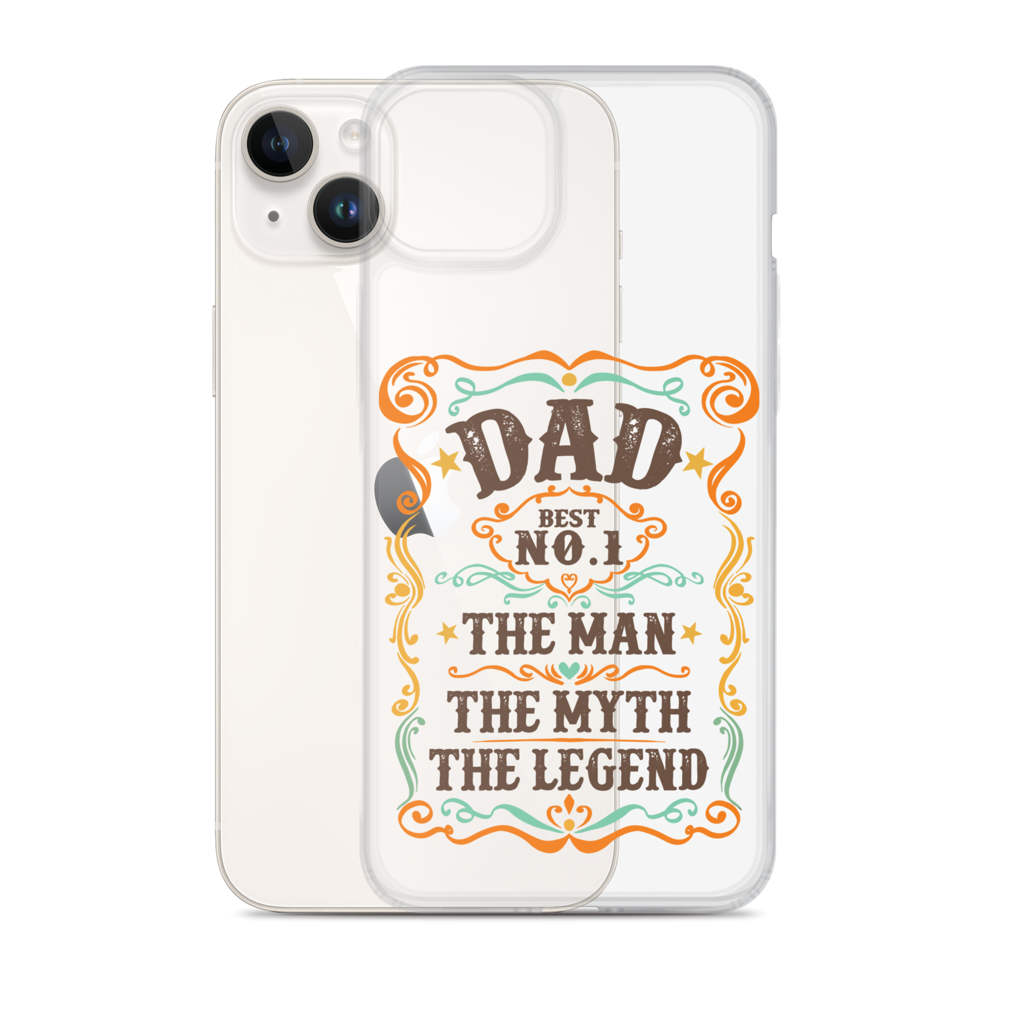 Dad Best Number 1 The Man The Myth The Legend Clear Case for iPhone®