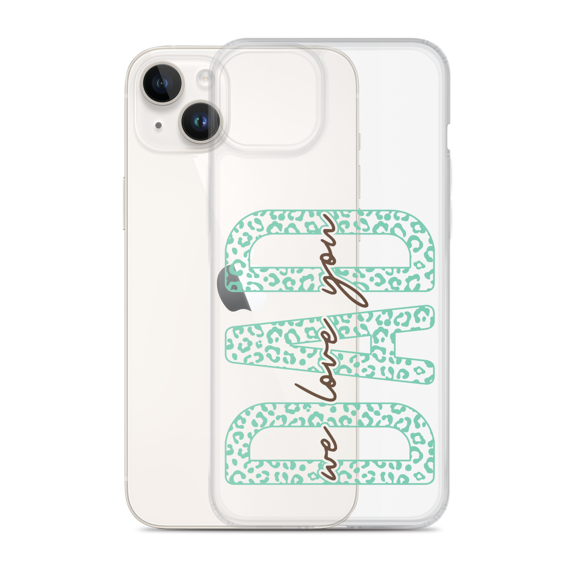 We Love You Dad Clear Case for iPhone®