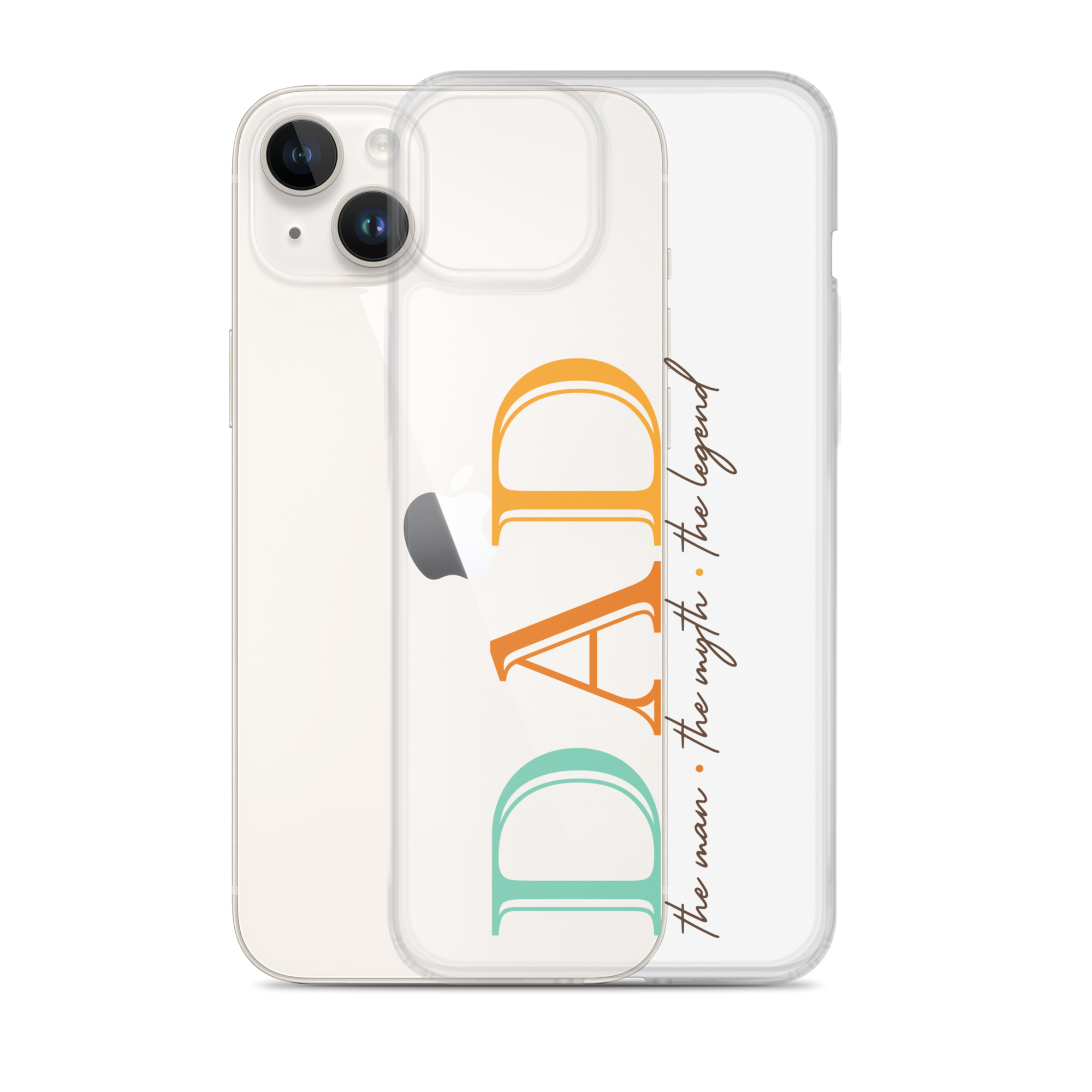 Dad The Man The Myth The Legend Clear Case for iPhone®