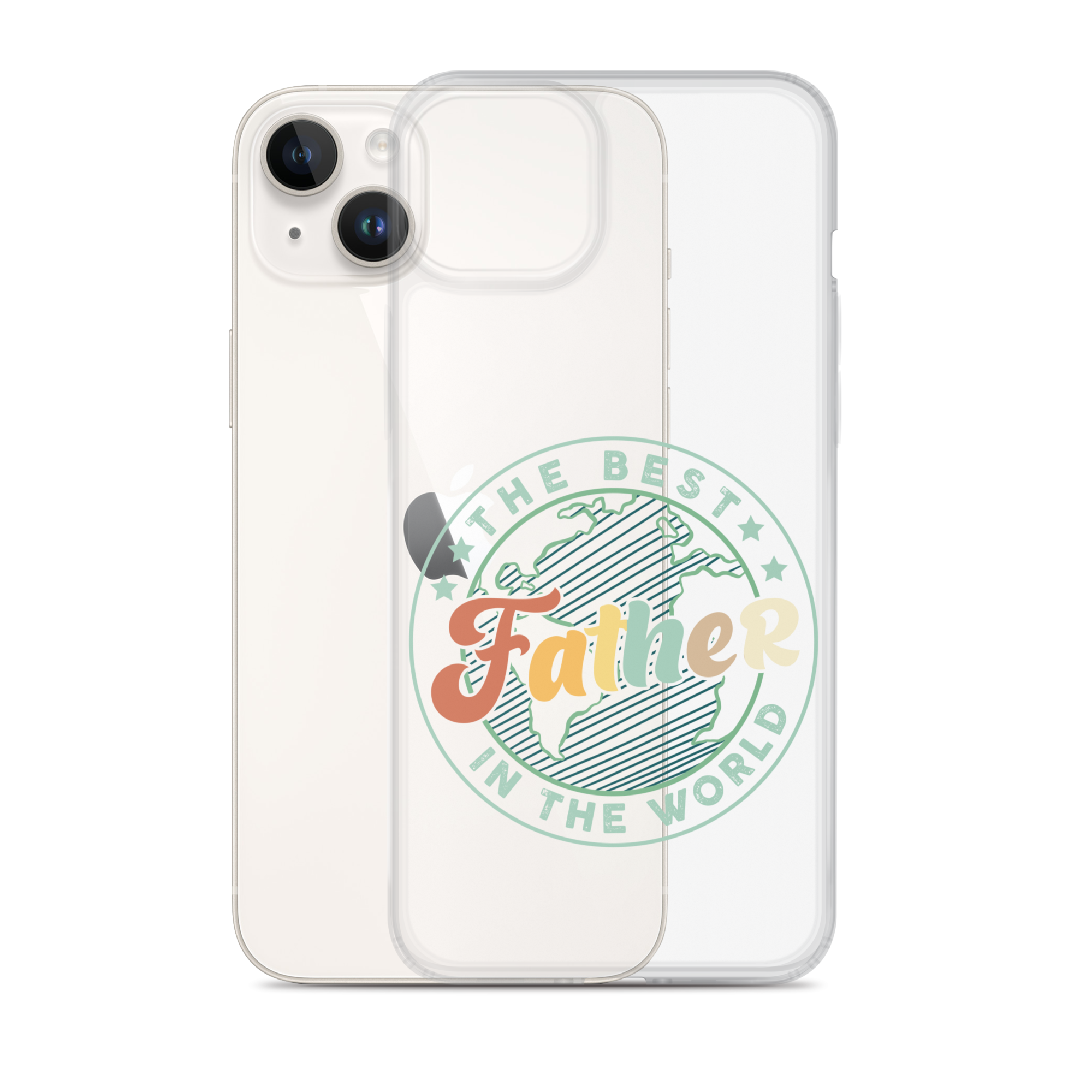 The Best Father In The World Clear Case for iPhone®