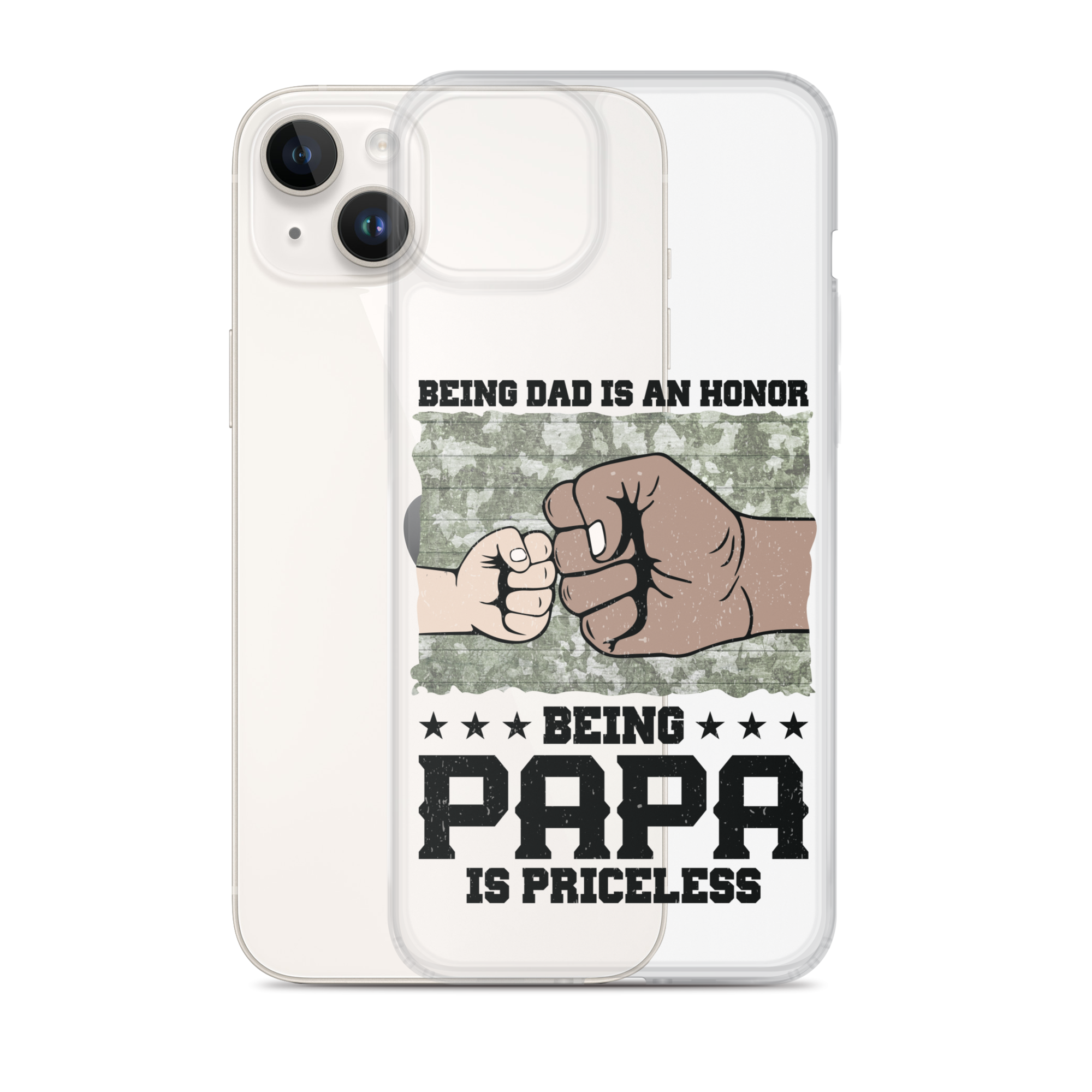 Being Dad Is An Honor Being Papa Is Priceless Clear Case for iPhone®