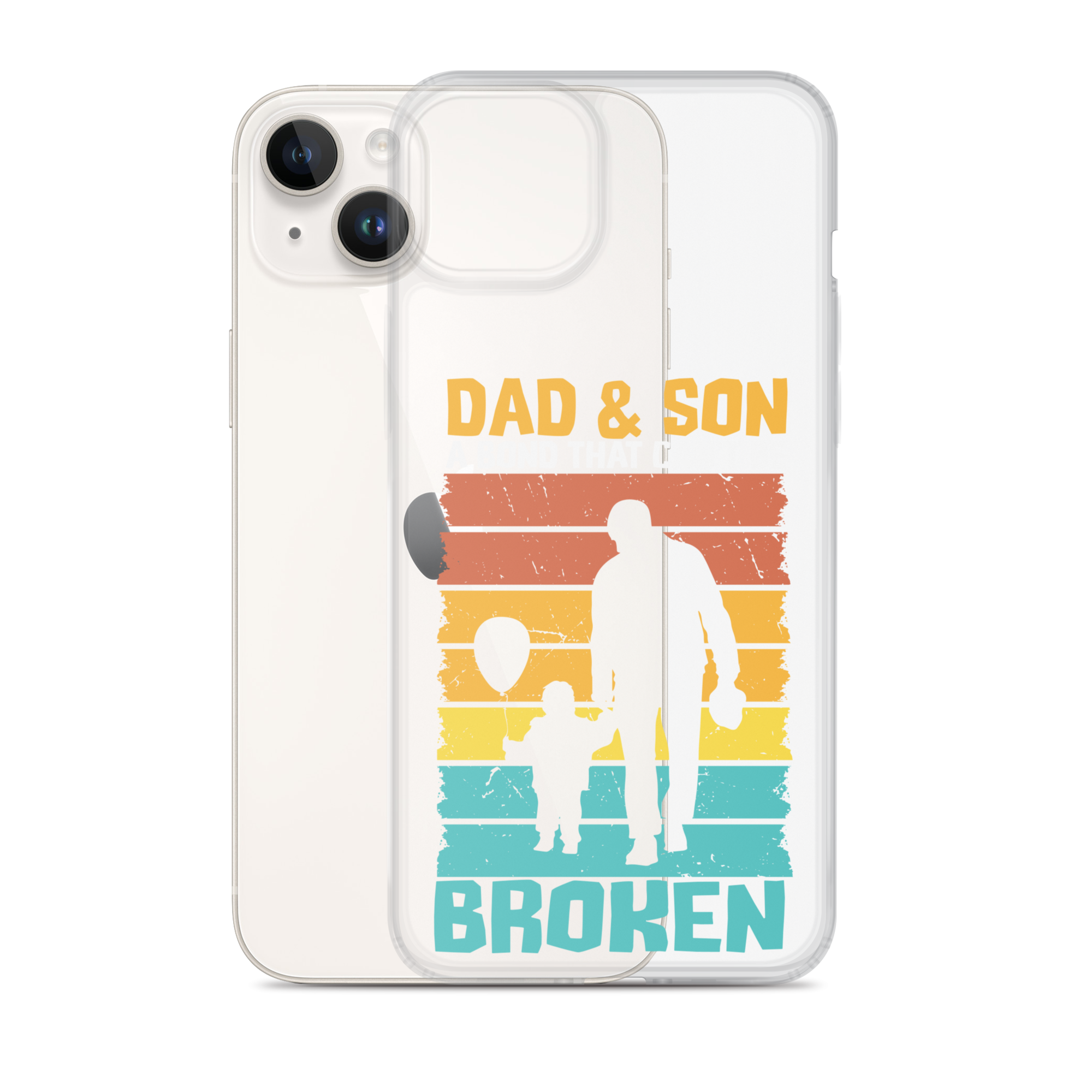 Dad And Son A Bond that can't Be Broken Clear Case for iPhone®