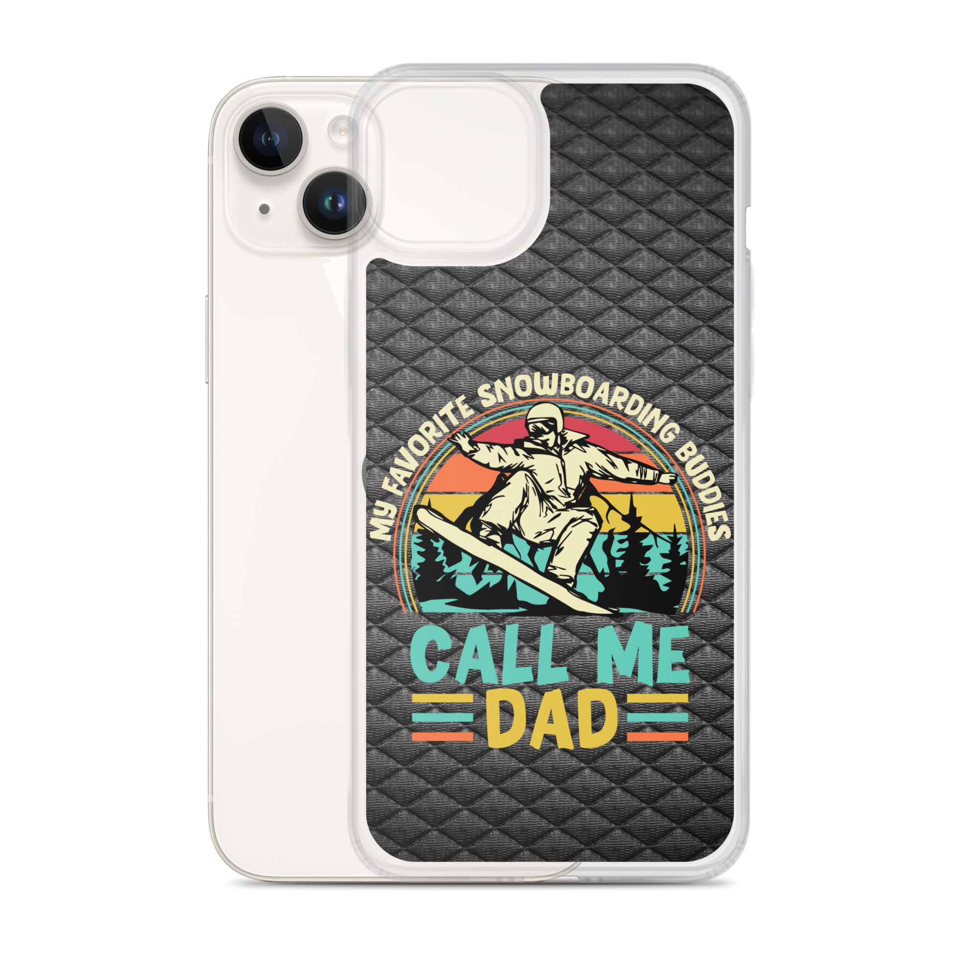 My Favorite Snowboarding Buddies Call Me Dad Clear Case for iPhone®