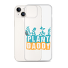 Plant Daddy Clear Case for iPhone®