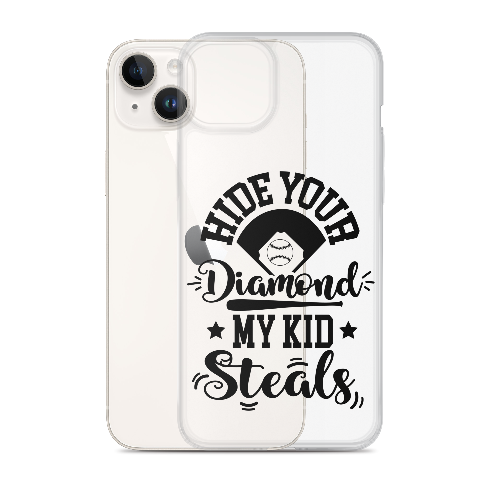 Hide Your Diamond My Kid Steals Clear Case for iPhone®