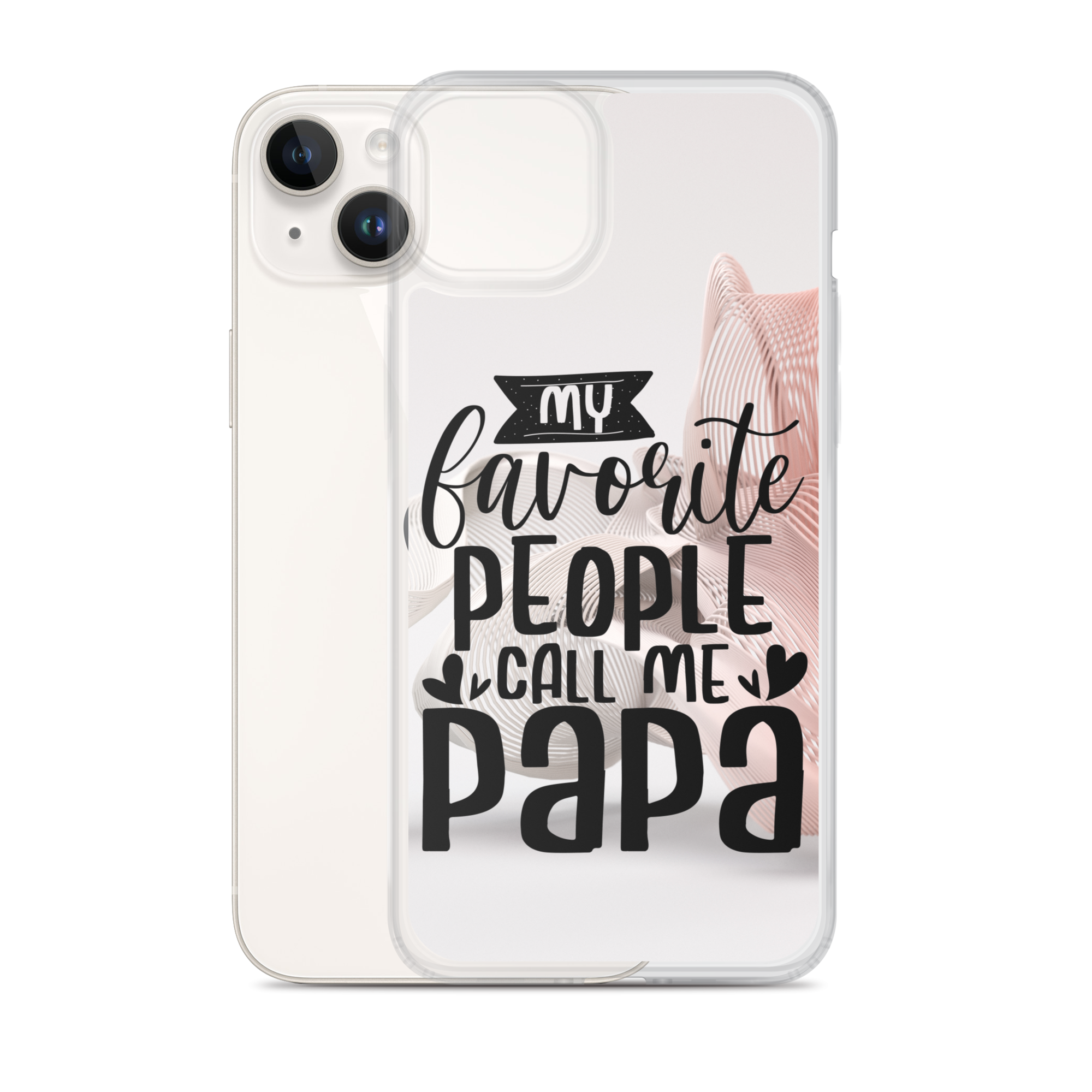 My Favorite People Call Me Papa Clear Case for iPhone®