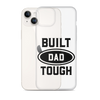 Built Dad Tough Clear Case for iPhone®