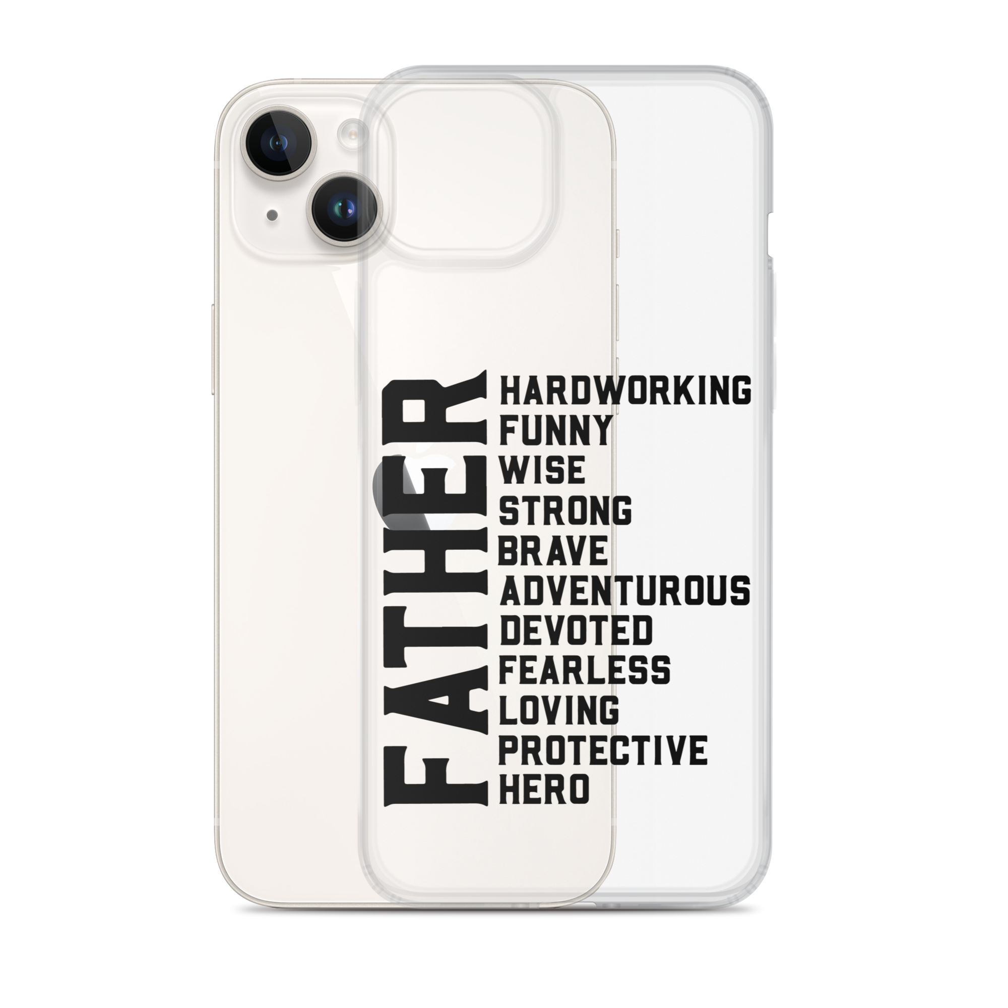 Father Hardworking funny Wise Strong Clear Case for iPhone®