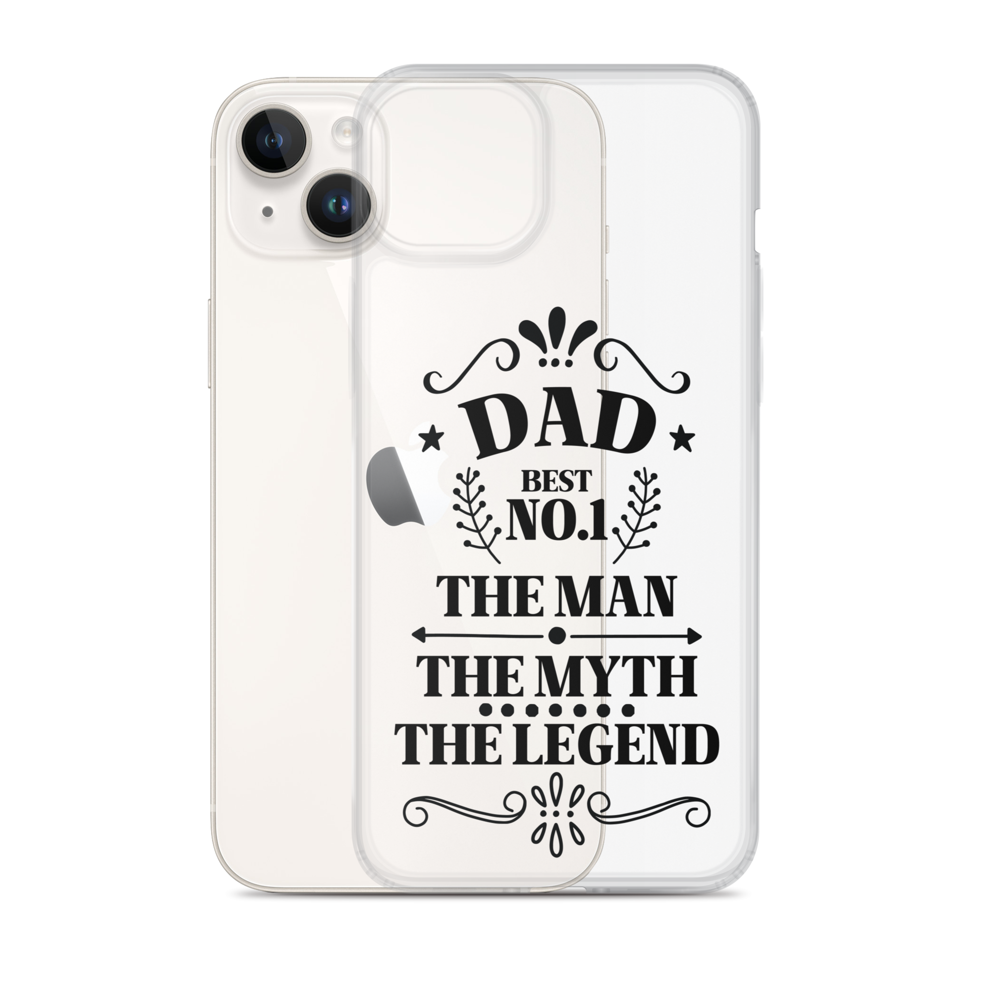 Dad Best Number 1 The Man The Myth The Legend Clear Case for iPhone®