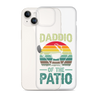 Daddio Of The Patio Clear Case for iPhone®