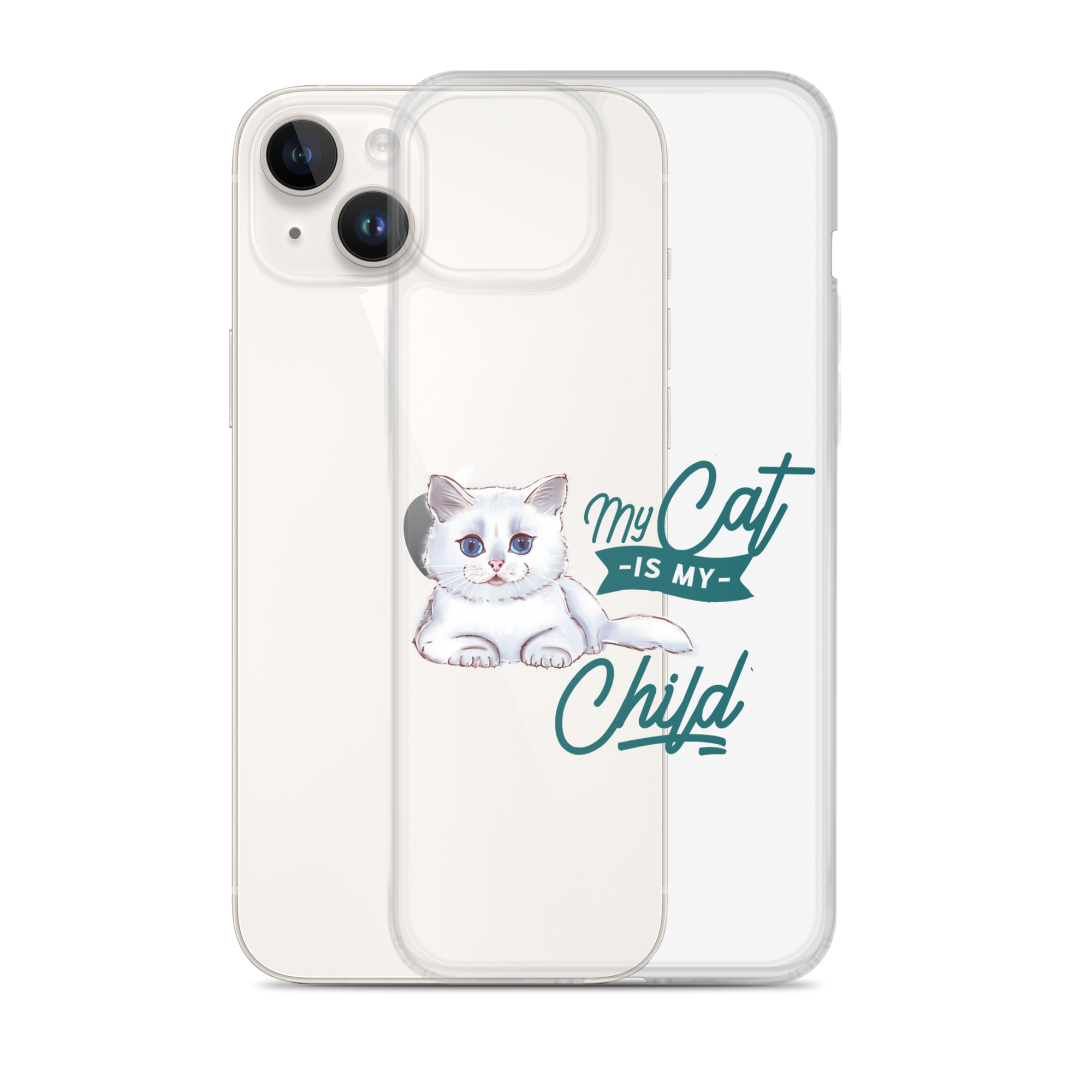 My Cat Is My Child Clear Case for iPhone®