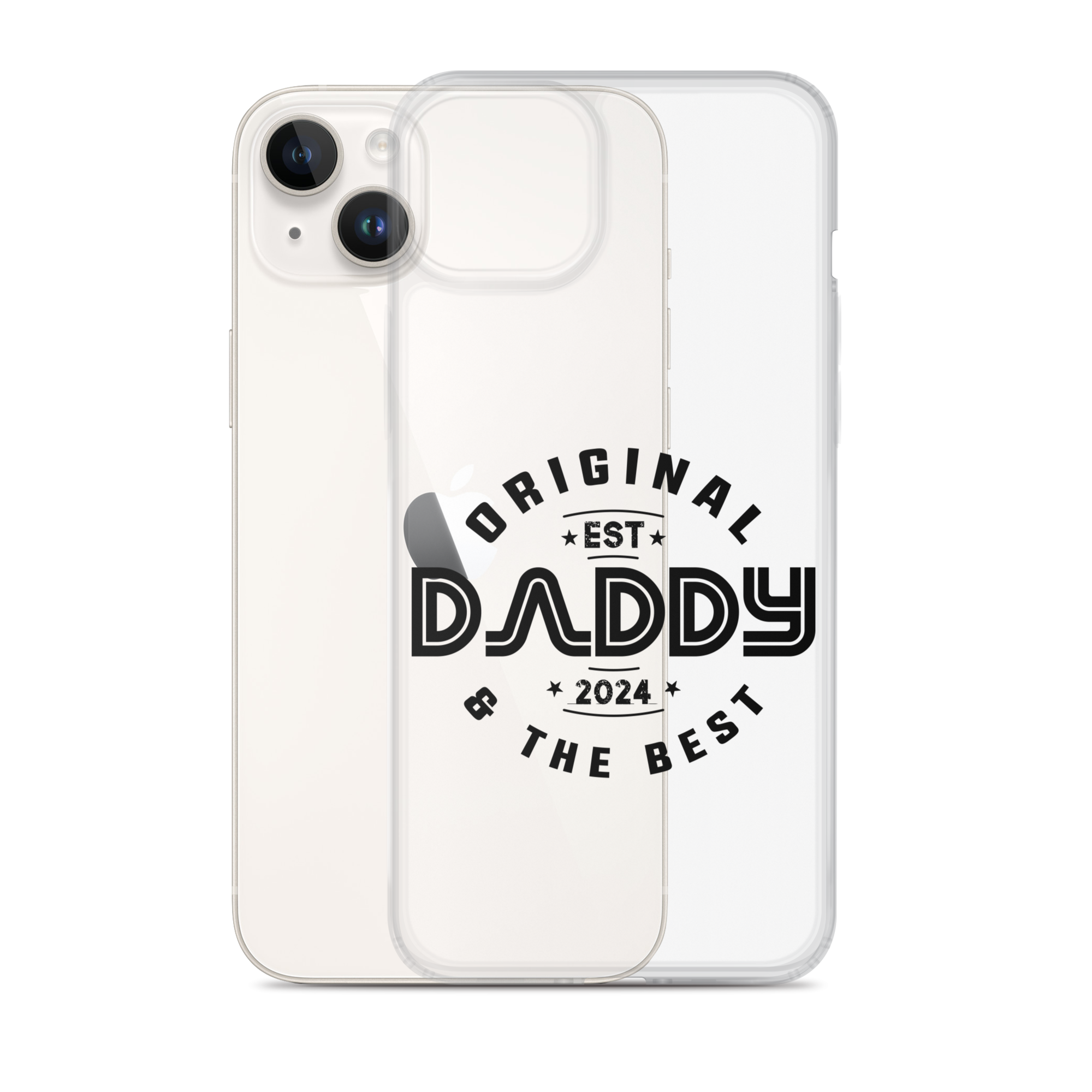 Original And The Best Daddy Establish 2024 Clear Case for iPhone®