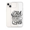 Dad Jokes Are How I Keep From Crying Clear Case for iPhone®