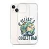 World's Coolest Dad Clear Case for iPhone®