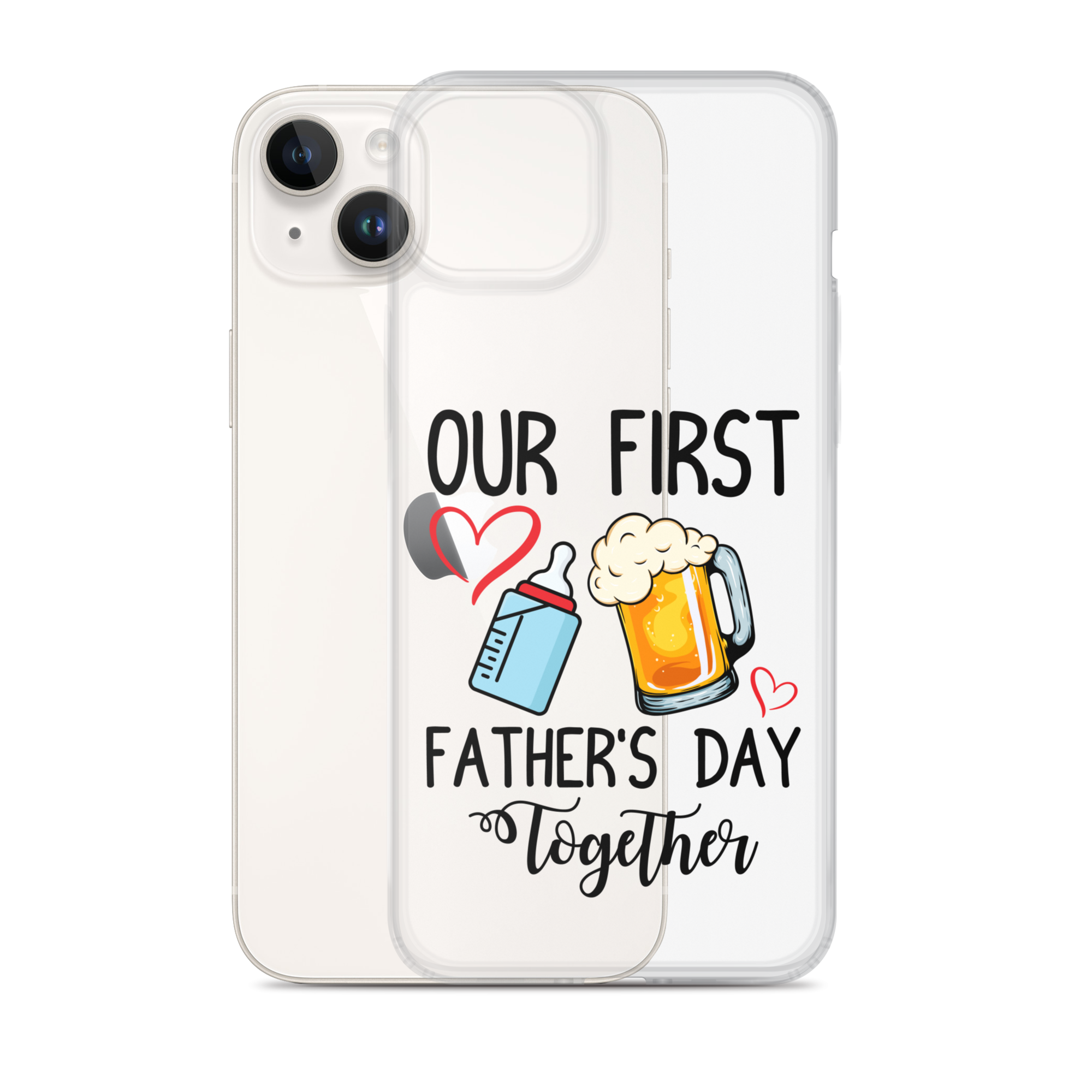 Our First Father's Day Together Clear Case for iPhone®