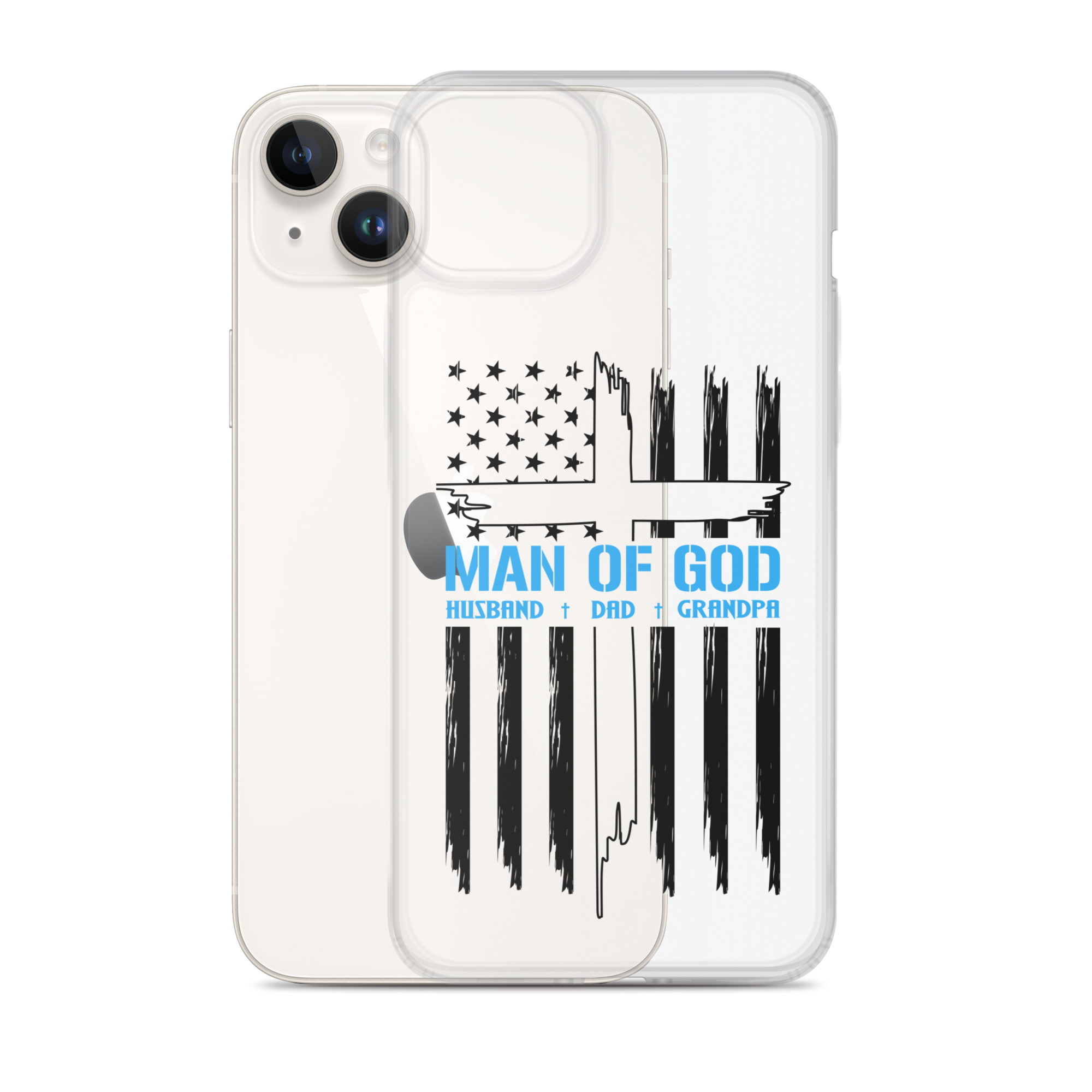 Man Of God Husband Dad Grandpa Clear Case for iPhone®