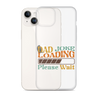 Dad Joke Loading Please Wait Clear Case for iPhone®