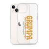 Grumpa Like A Regular Grandpa Only Geumpier Clear Case for iPhone®