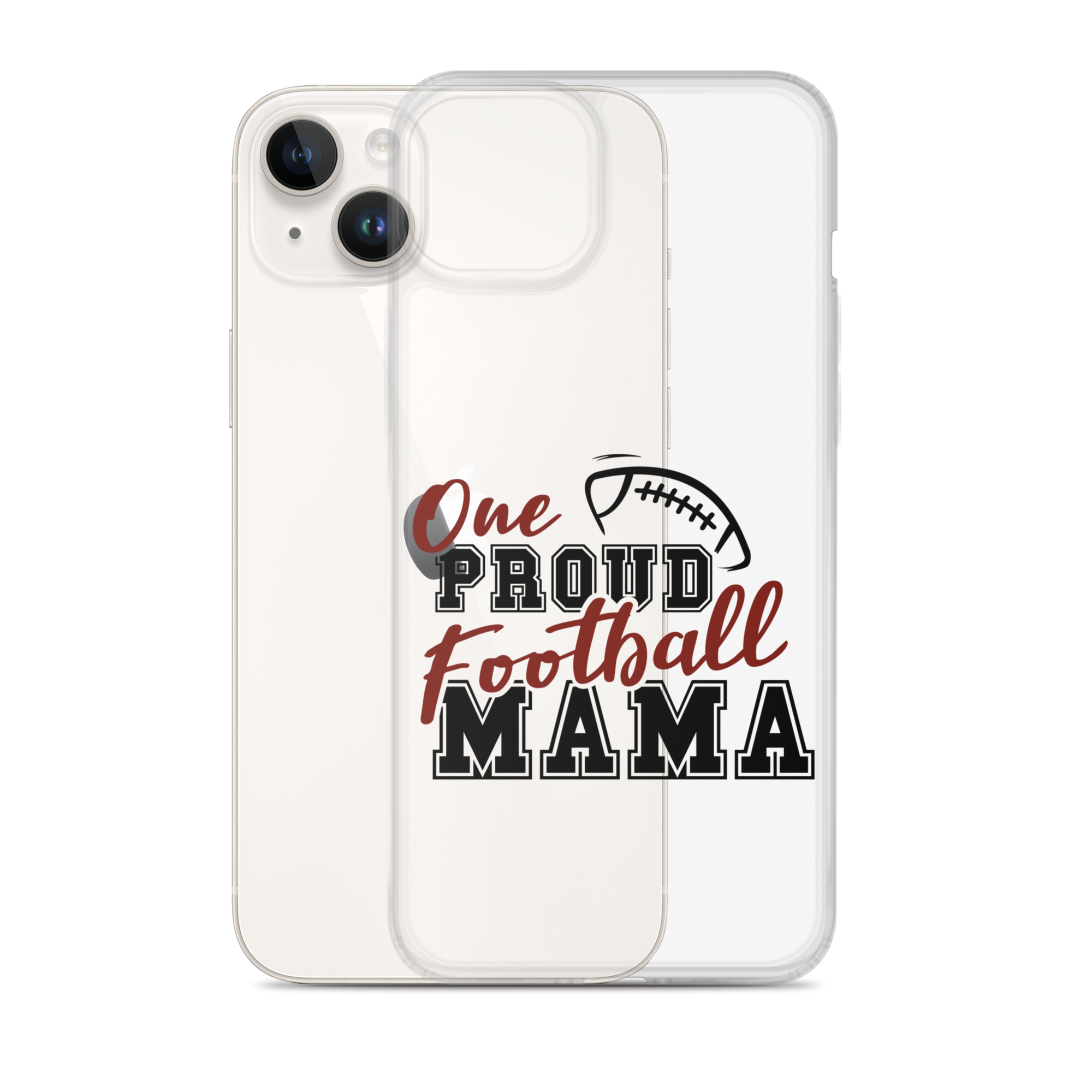 One Proud Football Mom Clear Case for iPhone®