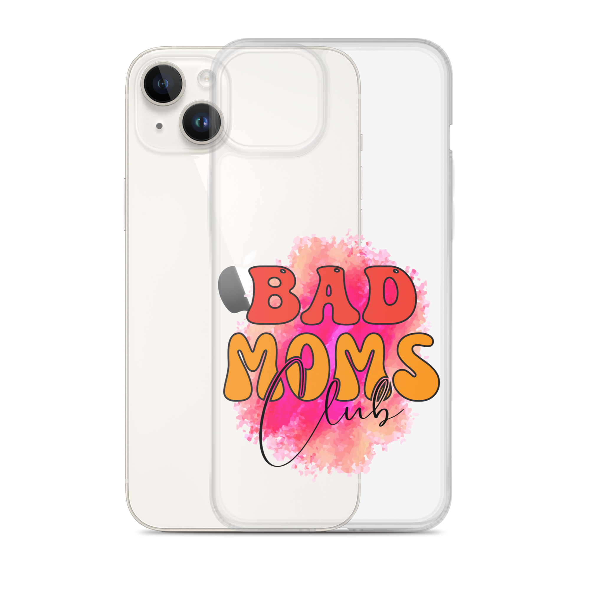 Bad Moms Club Clear Case for iPhone®