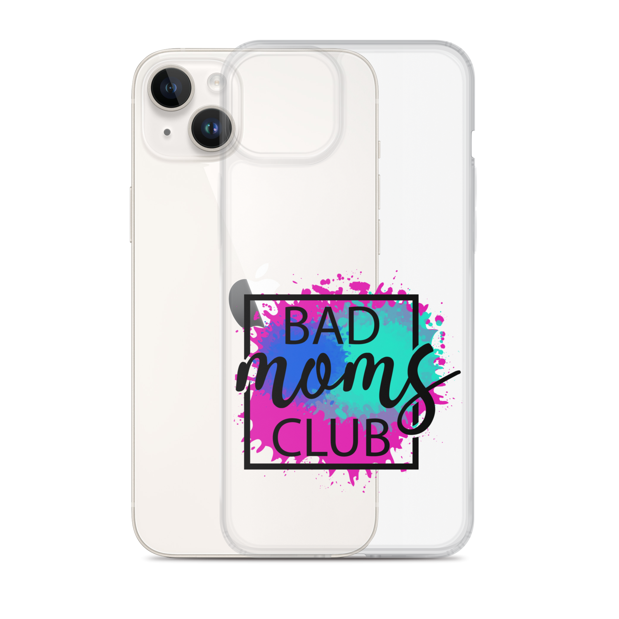 Bad Moms Club Clear Case for iPhone®