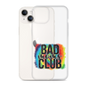 Bad Moms Club Clear Case for iPhone®