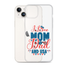 I Love Mom, Dad And USA Clear Case for iPhone®