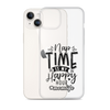 Nap Time Is My Happy Hour Clear Case for iPhone®