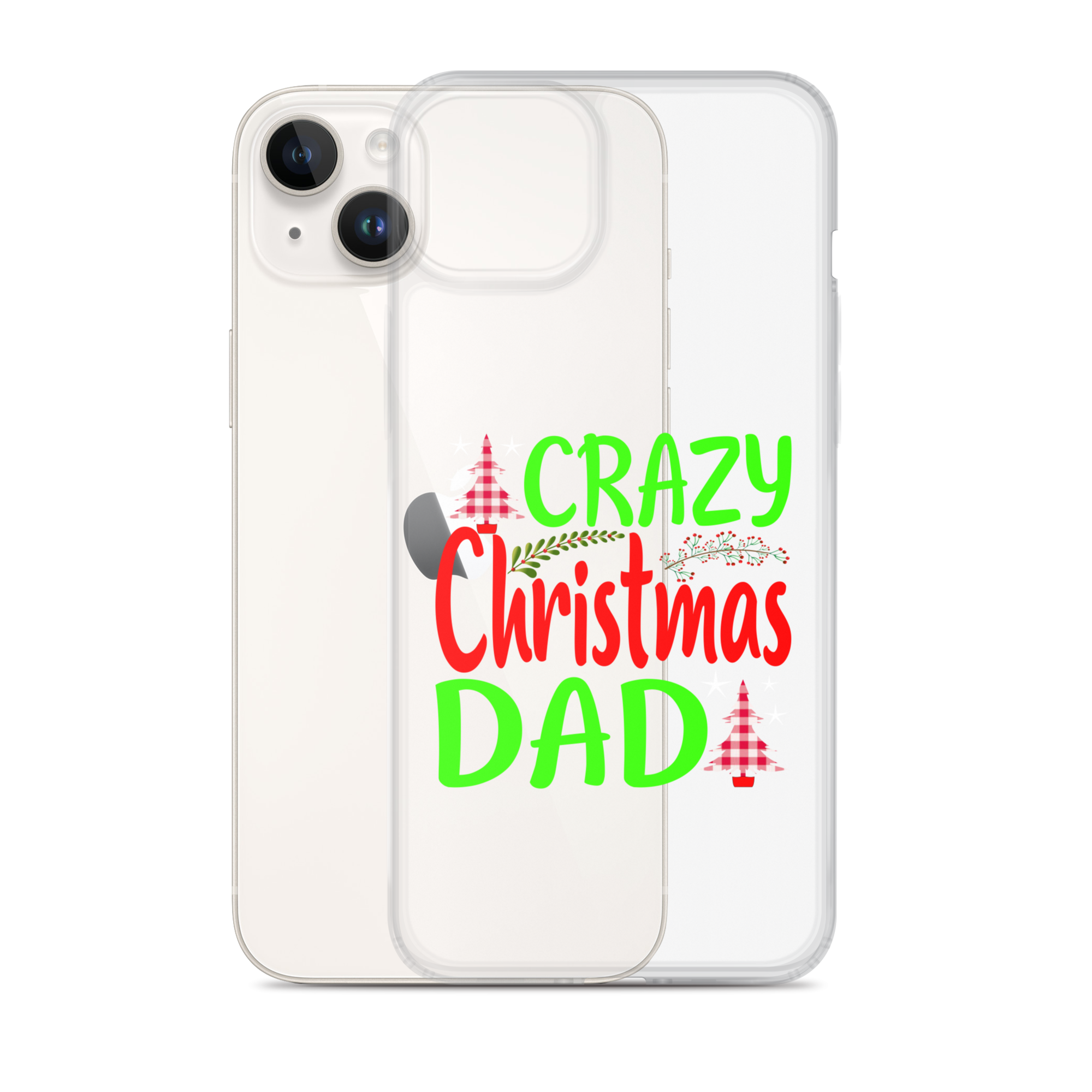 Crazy Christmas Dad Clear Case for iPhone®