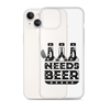 Dad Needs Beer Clear Case for iPhone®