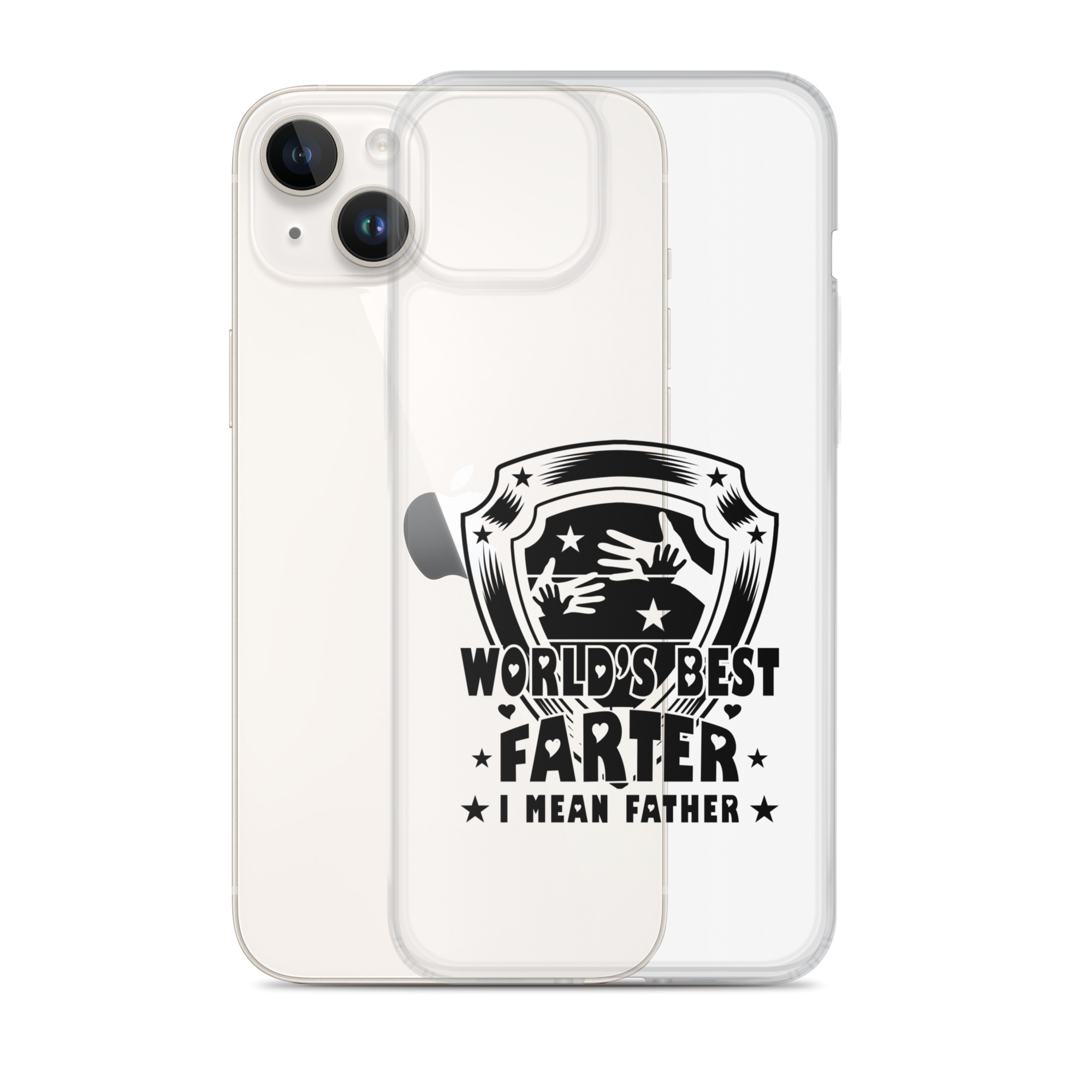 World's Best Farter I Mean Father Clear Case for iPhone®