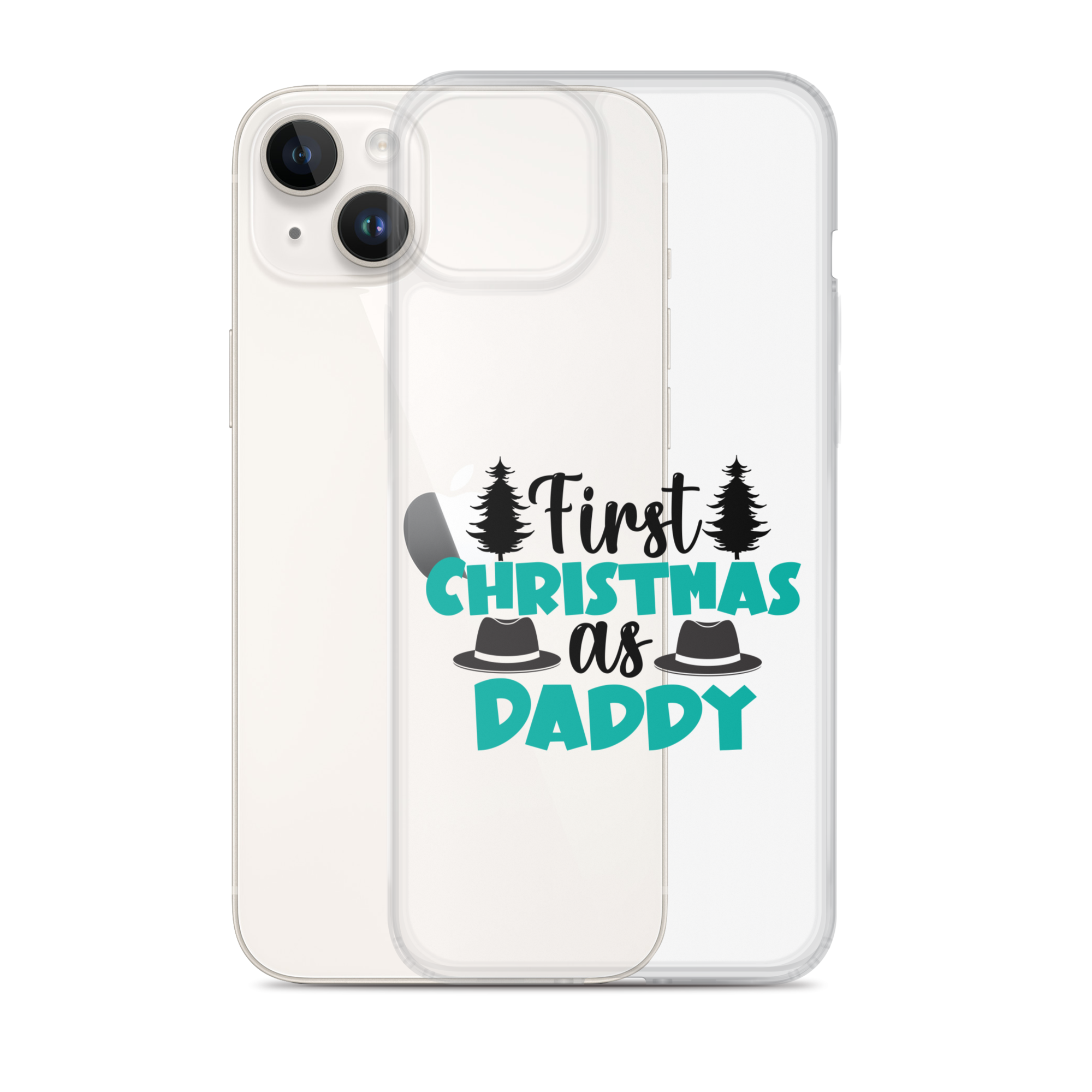 First Christmas As Daddy Clear Case for iPhone®