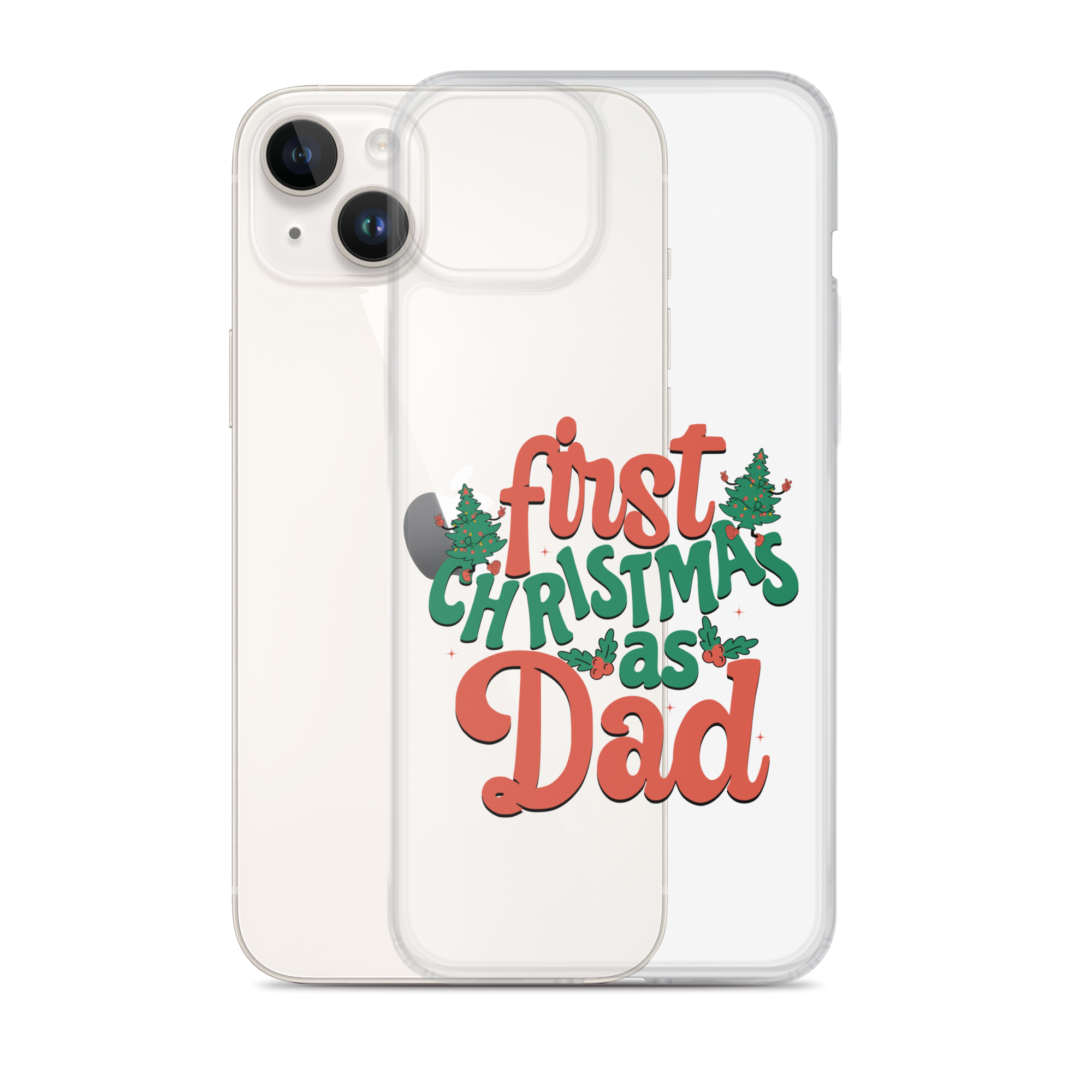 First Christmas As Dad Clear Case for iPhone®