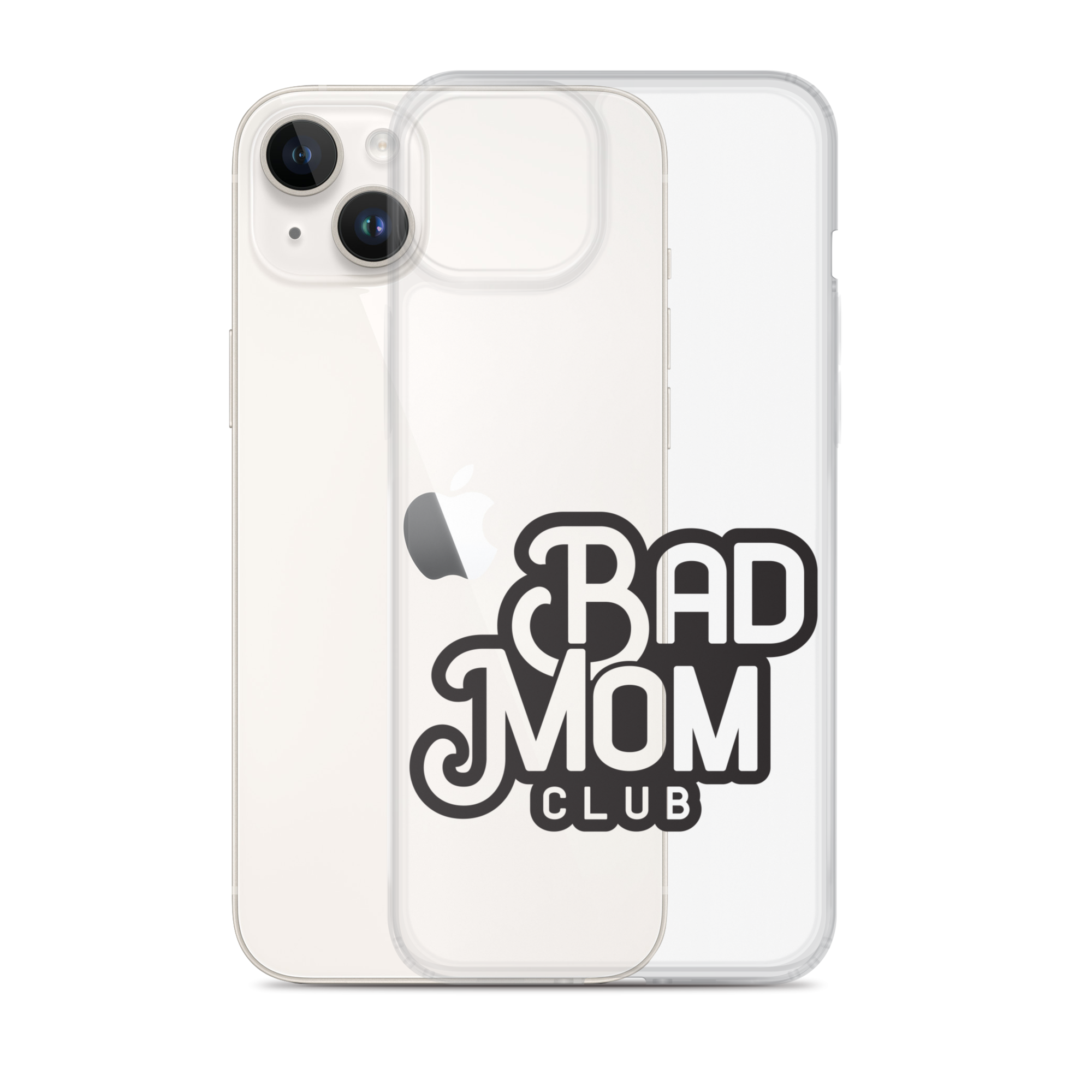 Bad Mom Club Clear Case for iPhone®