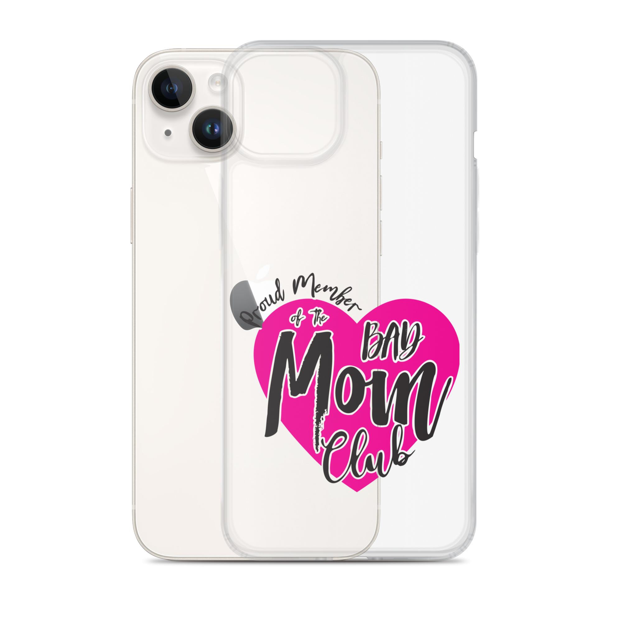 Proud Member Of The Bas Mom Club Clear Case for iPhone®